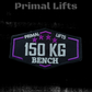 PRIMAL LIFTS BENCHPRESS BADGE